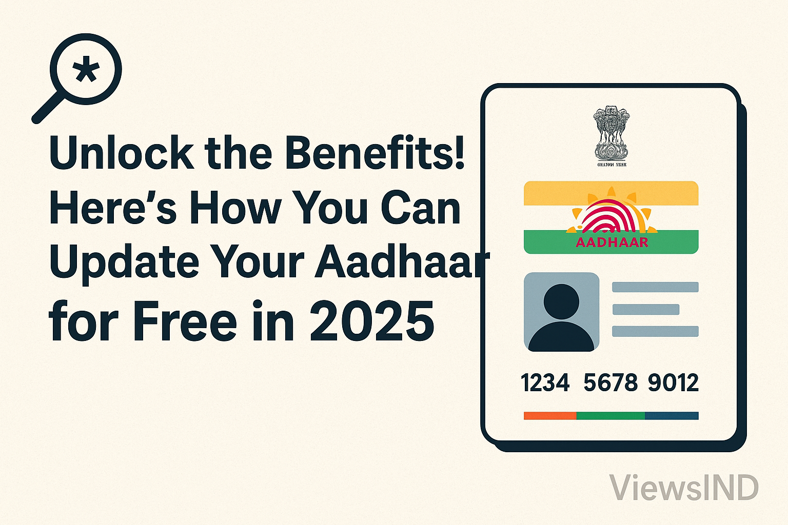 Digital graphic showing the headline "Unlock the Benefits! Here's How You Can Update Your Aadhaar for Free in 2025" with an illustrated Aadhaar card on the right and a "ViewsIND" watermark at the bottom-right.